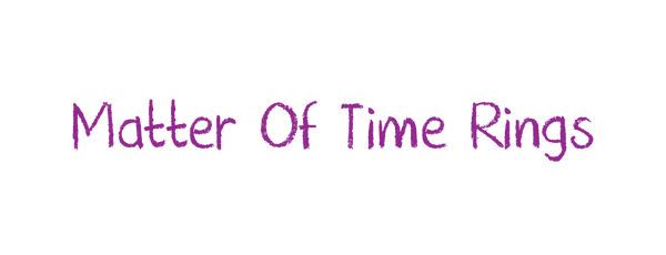 Matter Of Time Rings